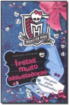 Monster High - Festas Muito Assustadoras - MODERNA Monster High - Festas Muito Assustadoras - MODERNA