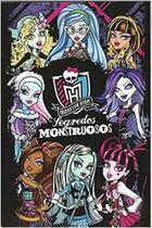 Monster High - Segredos Monstruosos - DCL - DIFUSAO CULTURAL DO LIVRO Monster High - Segredos Monstruosos - DCL - DIFUSAO CULTURAL DO LIVRO