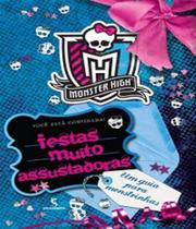 Monstramigas festas muito assustadoras Monstramigas festas muito assustadoras