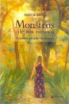 Monstros de nós mesmos Monstros de nós mesmos