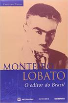 Monteiro Lobato: O Editor do Brasil - CONTRAPONTO