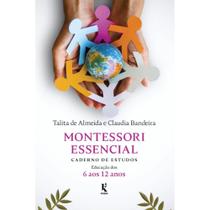 Montessori essencial: caderno de estudos