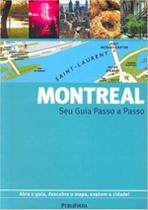 Montreal - guia passo a passo - PUBLIFOLHA