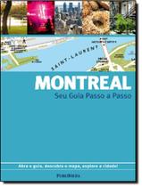 Montreal - Seu Guia Passo A Passo - PUBLIFOLHA