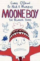 Moone Boy: The Blunder Years - Feiwel & Friends
