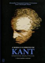 Moral e o Direito em Kant, A -