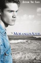 Morangos azuis Morangos azuis