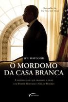Mordomo da casa branca, o - NOVO SECULO