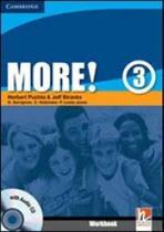 More! 3 - workbook with audio cd - CAMBRIDGE UNIVERSITY PRESS DO BRASIL