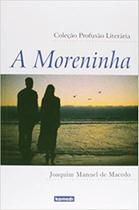Moreninha, A Moreninha, A