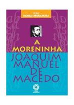 Moreninha, a - serie nossa literatura - Escala Educacional -