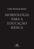 Morfologia Para a Educação Básica