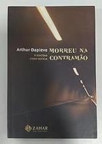 Morreu na Contramão Dapieve, Arthur Morreu na Contramão Dapieve, Arthur