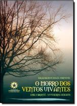 Morro dos Ventos Uivantes, O - Wuthering Heights - Edição Bilíngue - Edição Bilíngue Inglês - Português - LANDMARK Morro dos Ventos Uivantes, O - Wuthering Heights - Edição Bilíngue - Edição Bilíngue Inglês - Português - LANDMARK