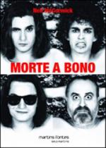 MORTE A BONO - Autor: MCCORMICK, NEIL - MARTINS EDITORA MORTE A BONO - Autor: MCCORMICK, NEIL - MARTINS EDITORA