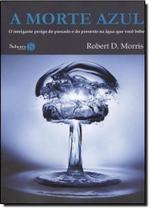 MORTE AZUL - MORTE AZUL -
