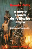 Morte branca do feiticeiro negro, a