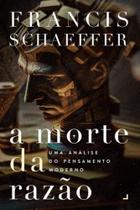 Morte Da Razão, A Morte Da Razão, A