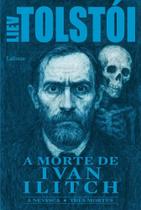 Morte De Ivan Ilitch, A Morte De Ivan Ilitch, A