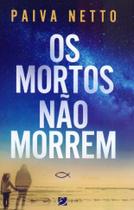 Mortos Nao Morrem, os Mortos Nao Morrem, os