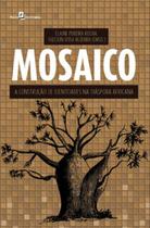 Mosaico: a Construção de Identidades na Diáspora Africana - Paco Editorial