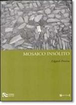 Mosaico Insólito Mosaico Insólito