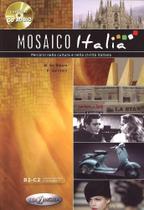 Mosaico Italia - Libro Con CD Audio - Edilingua Edizioni Mosaico Italia - Libro Con CD Audio - Edilingua Edizioni