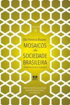 Mosaicos da Sociedade Brasileira. Problemas Sociais e Sugestões - Volume 2