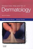 Mosbys Color Atlas /text Dermatology 2e