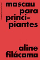 Moscou para principiantes - JAVALI EDITORA