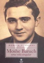 Moshe baruch - uma vida singular - LINOTIPO DIGITAL Moshe baruch - uma vida singular - LINOTIPO DIGITAL