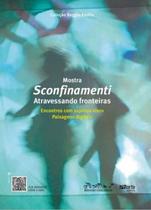 Mostra sconfinamenti - atravessando fronteiras - PHORTE