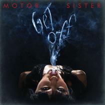 Motor Sister - Get Off CD (Slipcase)