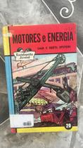 Motores e Energia, Sam e Beryl Epstein - Enciclopédia Juvenil 20 Motores e Energia, Sam e Beryl Epstein - Enciclopédia Juvenil 20