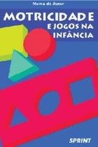 Motricidade e Jogos na Infância