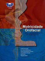 Motricidade Orofacial - Fundamentos Neuroanatômicos, Fisiológicos e Linguísticos - Book Toy