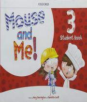 Mouse and me 3 students book pack