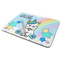 Mouse Pad Divertido - Fofo porém nervosinho! Unicórnio