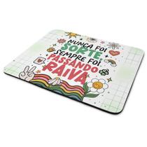 Mouse Pad Divertido Vibes - Nunca foi sorte - 22x18