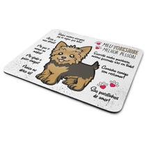 Mouse Pad Dog - Meu Yorkshire, melhor pessoa! M1