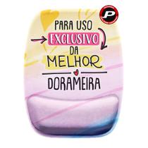 Mouse Pad Dorama Ergonômico Para Uso Exclusivo da Melhor Dorameira com Apoio de Pulso - Persomax