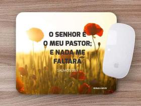 Mouse Pad Emborrachado Personalizado O Senhor é meu Pastor