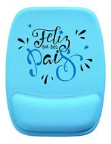 Mouse Pad Ergonomico Feliz Dia Dos Pais Azul