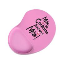 Mouse Pad Ergonomico Gota Mãe de Cachorro tbm é Mãe