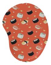 Mouse Pad Ergonômico Gota Work In Sushi Mode! Mouse Pad Ergonômico Gota Work In Sushi Mode!