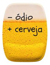 Mouse Pad Ergonomico Menos Ódio E Mais Cerveja Mouse Pad Ergonomico Menos Ódio E Mais Cerveja