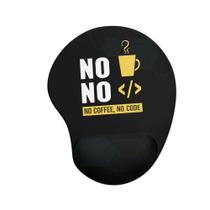 Mouse pad Ergonômico No Coffee No Code Mouse pad Ergonômico No Coffee No Code