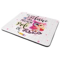 Mouse Pad - Exclusivo da melhor professora de Física Mouse Pad - Exclusivo da melhor professora de Física