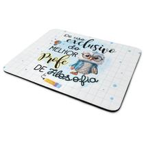 Mouse Pad - Exclusivo do melhor professor de Filosofia Mouse Pad - Exclusivo do melhor professor de Filosofia