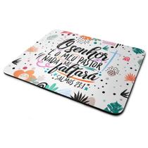 Mouse Pad Motivação - O senhor é o meu pastor Mouse Pad Motivação - O senhor é o meu pastor